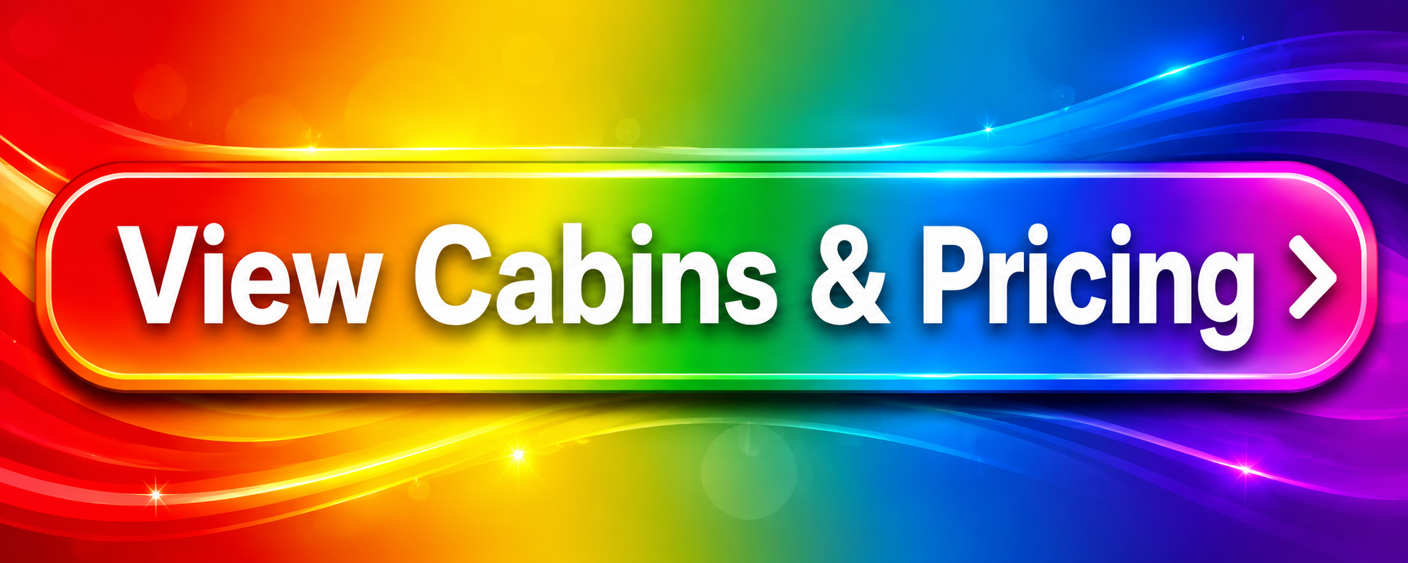 Look at cabins and Pricing